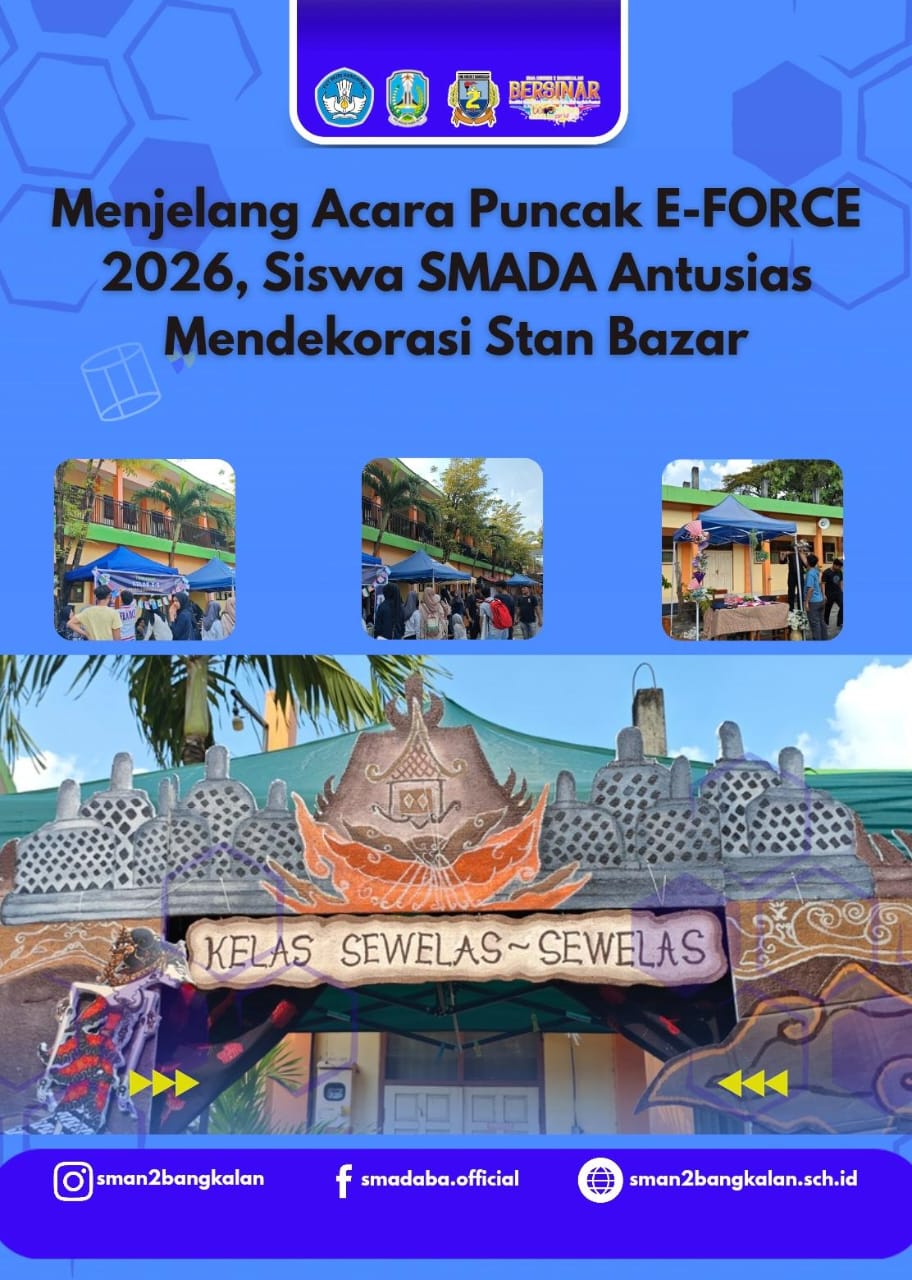 Menjelang Acara Puncak E-FORCE 2026, Siswa SMADA Antusias Mendekorasi Stan Bazar
