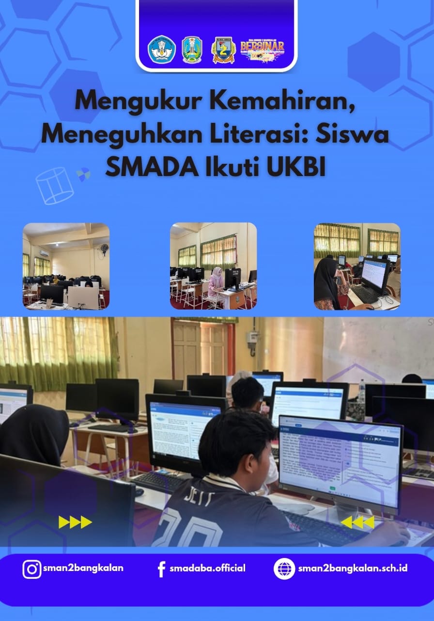 Mengukur Kemahiran, Meneguhkan Literasi: Siswa SMADA Ikuti UKBI