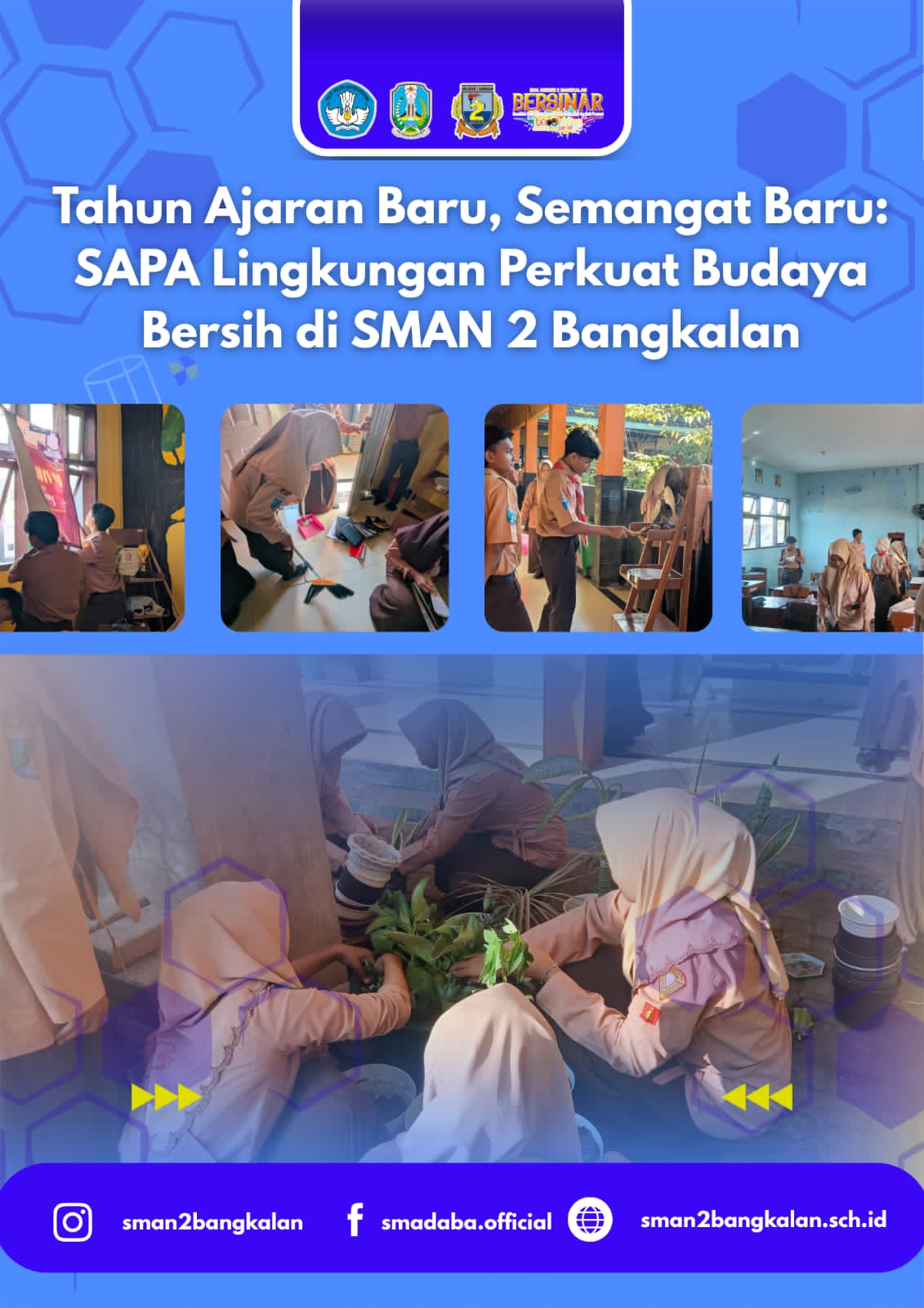 Tahun Ajaran Baru, Semangat Baru: SAPA Lingkungan Perkuat Budaya Bersih di SMAN 2 Bangkalan